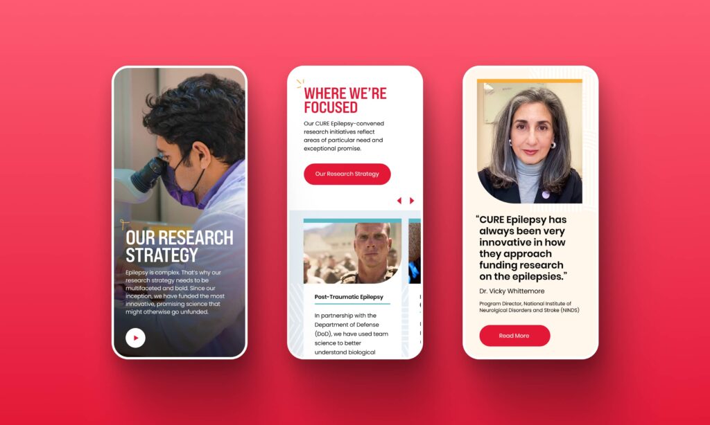 Several sections designed for Cure Epilepsy's new website, mocked up on mobile devices