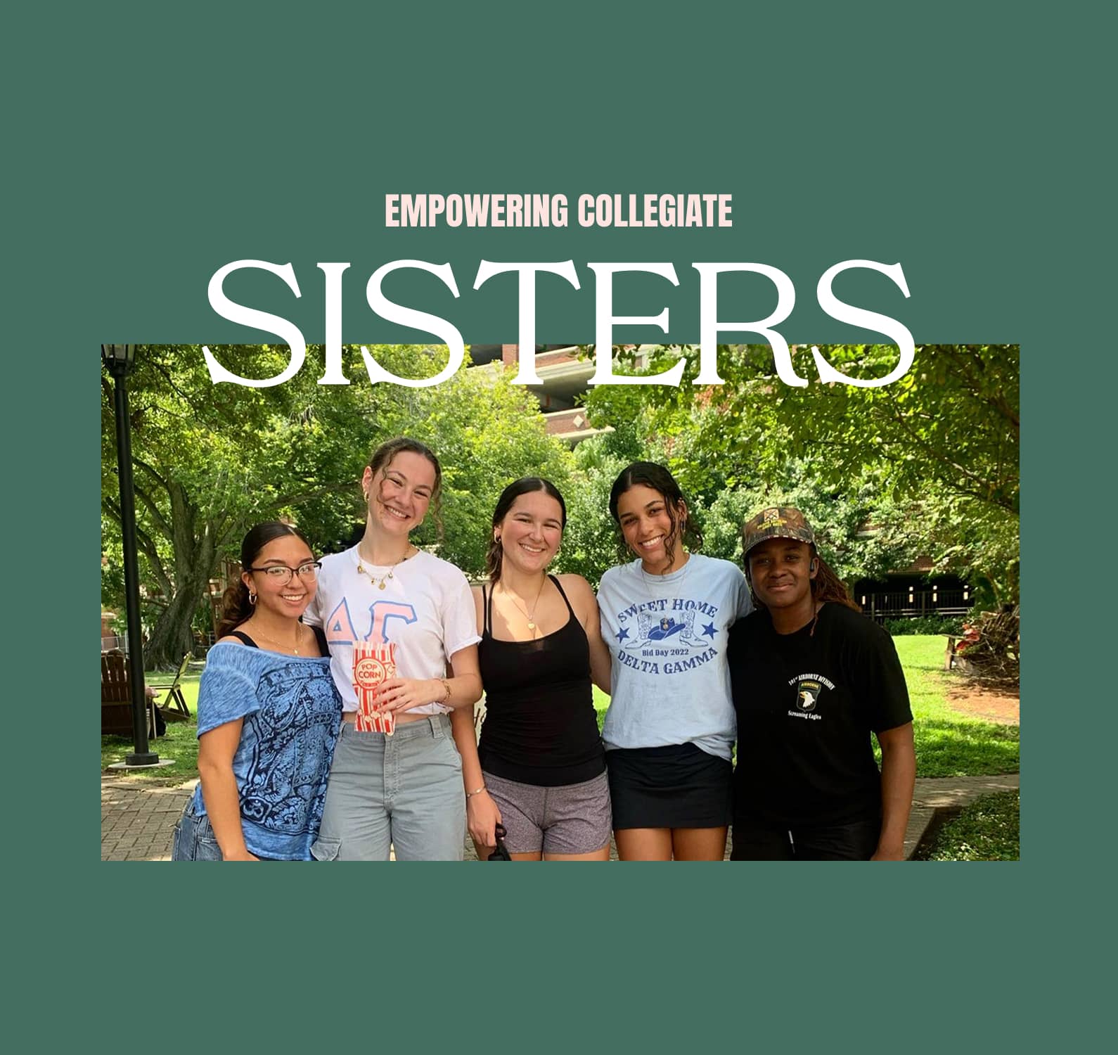 A group of five smiling young women stand outdoors, surrounded by greenery. The words 