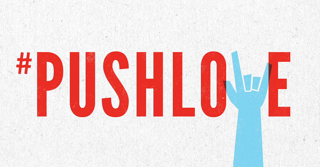 pushlove, push love, activism, patriotism, women's march, push10 philadelphia